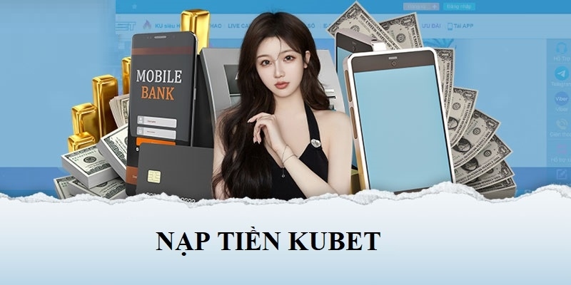 nap-tien-kubet-4